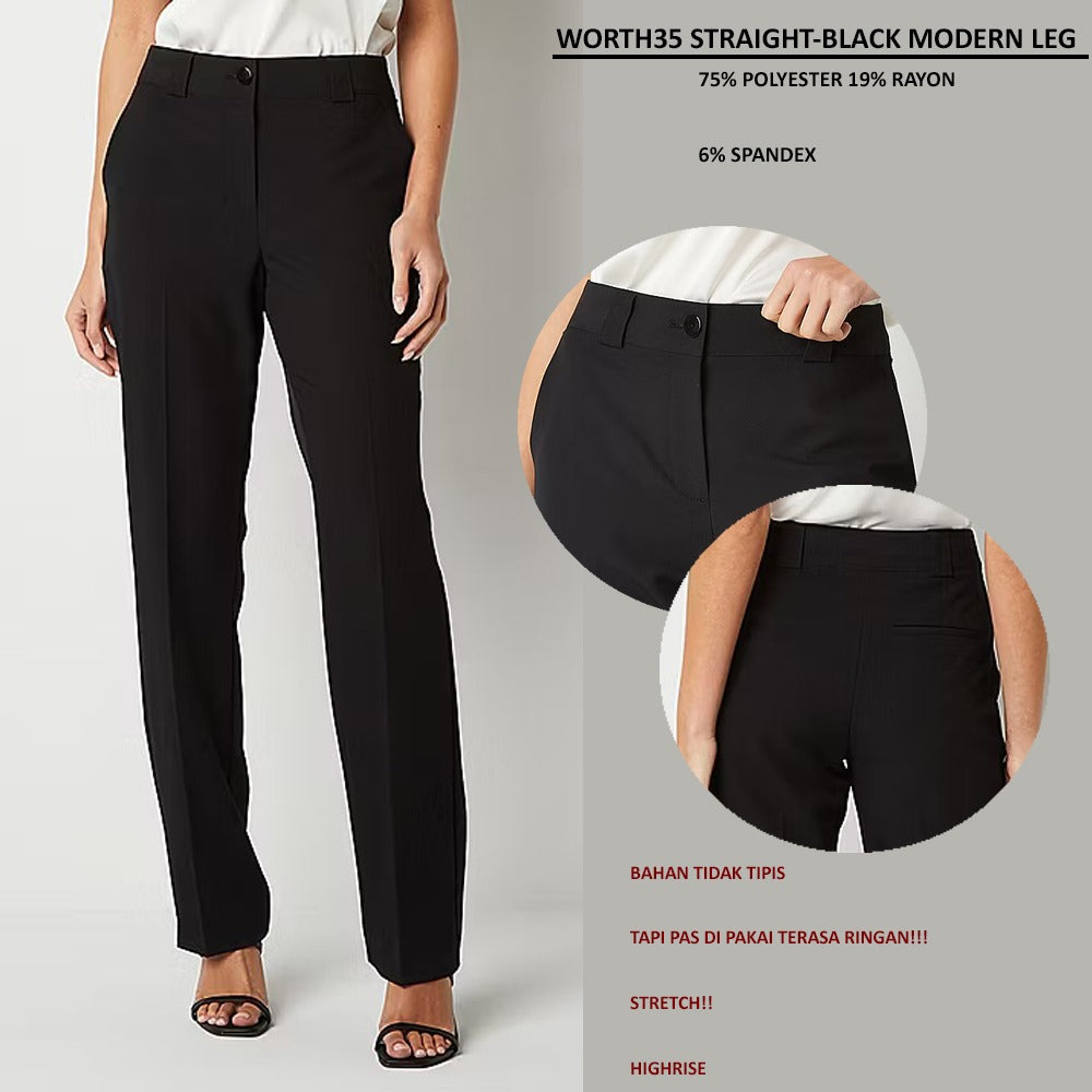 Celana Panjang Wanita Highrise Stretch (WORTH35 STRAIGHT-BLACK MODERN LEG)